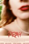 Pray Movie Streaming Online