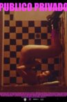Publico Privado Movie Streaming Online