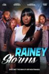 Rainey Storms Movie Streaming Online