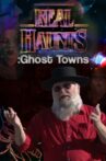 Real Haunts: Ghost Towns Movie Streaming Online