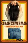 Sarah Silverman: Someone You Love Movie Streaming Online