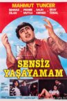 Sensiz Yaşayamam Movie Streaming Online