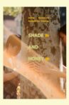 Shade and Honey Movie Streaming Online