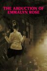 The Abduction Of Emmalyn Rose Movie Streaming Online