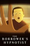 The Borrower's Hypnotist Movie Streaming Online