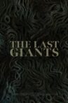 The Last Giants Movie Streaming Online
