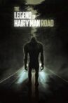 The Legend of Hairy Man Road Movie Streaming Online