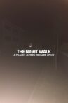 The Night Walk Movie Streaming Online