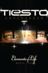 The Sound of Tiësto - Elements of Life World Tour Movie Streaming Online