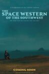 The Space Western of the Southwest Movie Streaming Online