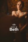 This is Beth Movie Streaming Online