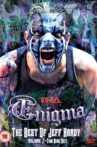 TNA Wrestling: Enigma - The Best of Jeff Hardy, Vol. 2 Movie Streaming Online