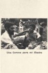 Una corona para mi madre Movie Streaming Online
