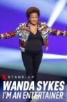 Wanda Sykes: I'm an Entertainer Movie Streaming Online