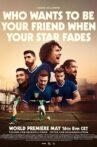Who Wants to Be Your Friend When Your Star Fades Movie Streaming Online