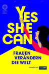 YES SHE CAN - Women Change The World Movie Streaming Online