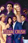ZODIAC CRUSH Movie Streaming Online