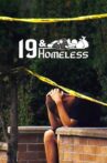 19 and Homeless Movie Streaming Online