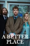 A Better Place Movie Streaming Online