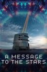 A Message to the Stars Movie Streaming Online