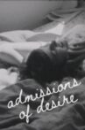 Admissions of Desire Movie Streaming Online