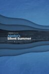 Alaska's Silent Summer Movie Streaming Online