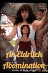 An Eldritch Abomination Movie Streaming Online