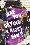 Are You Crying Right Now? Movie Streaming Online