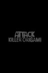 Attack of the Killer Origami: The Prologue Movie Streaming Online