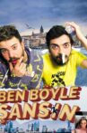 Ben Böyle Şansın Movie Streaming Online