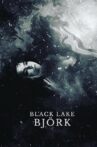 björk: black lake Movie Streaming Online