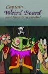 Captain Weirdbeard and His Merry Swabs Movie Streaming Online