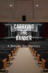 Carrying the Banner: A Newsies Documentary Movie Streaming Online