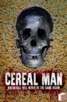 Cereal Man Movie Streaming Online
