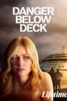 Danger Below Deck Movie Streaming Online