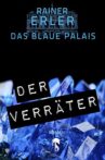 Das Blaue Palais - Der Verräter Movie Streaming Online