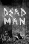 Dead Man Movie Streaming Online
