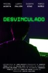 Desvinculado Movie Streaming Online