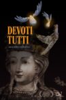 Devoti tutti Movie Streaming Online