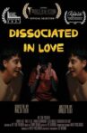 Dissociated in Love Movie Streaming Online