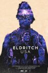 Eldritch USA Movie Streaming Online