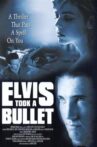 Elvis Took a Bullet Movie Streaming Online