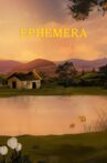 Ephemera Movie Streaming Online