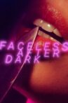 Faceless After Dark Movie Streaming Online