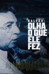 Galvão: Olha o Que Ele Fez Movie Streaming Online