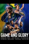 Game and Glory Movie Streaming Online