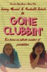 Gone Clubbin’ Movie Streaming Online