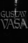 Gustav Vasa Movie Streaming Online