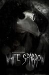 Haunting of the White Sparrow Movie Streaming Online