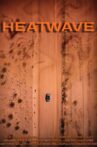 Heatwave Movie Streaming Online